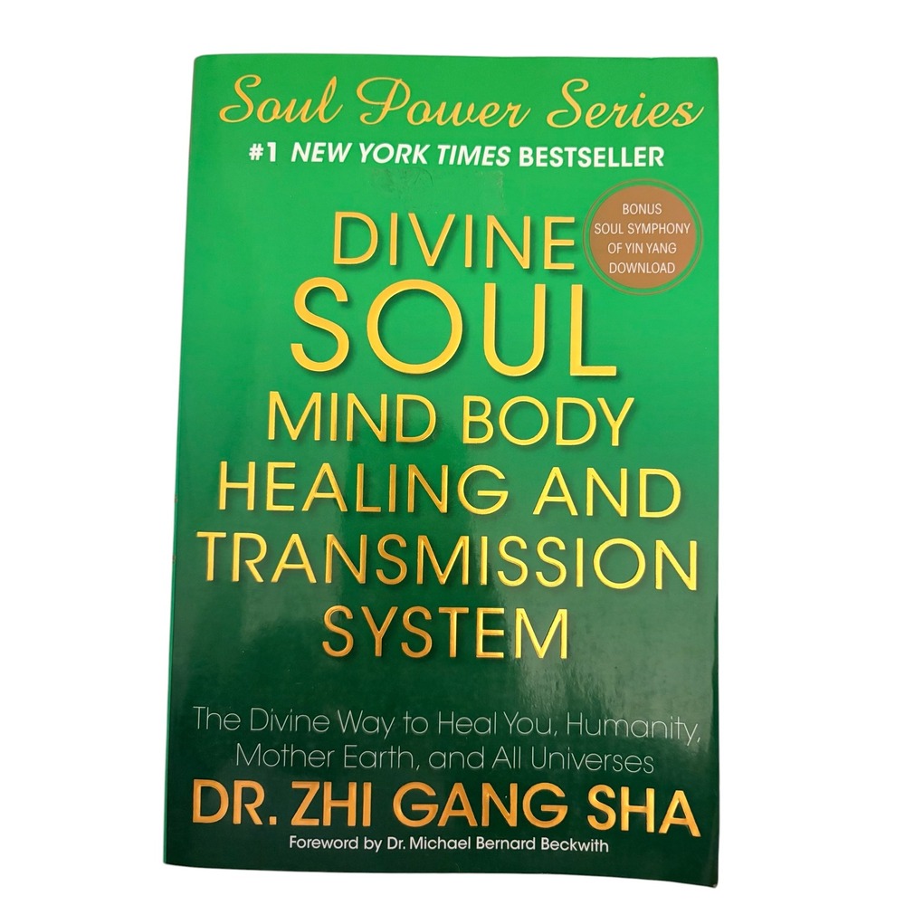 Divine Soul Mind Body Healing and‎ Transmission System Dr Zhi Gang Sha Book